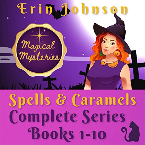 Cover of Spells & Caramels Magical Mysteries: The Complete Series