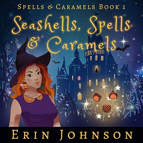 Cover of Seashells, Spells & Caramels