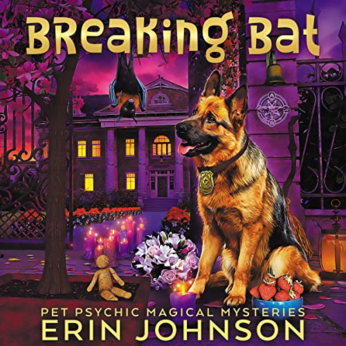 Cover of Breaking Bat: A Cozy Witch Mystery