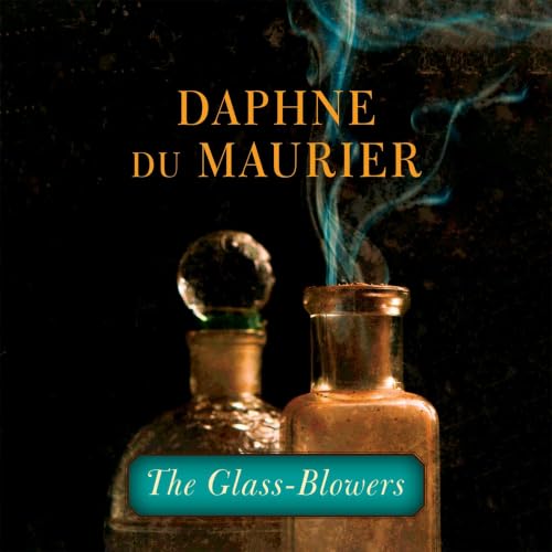 Cover of The Glass-Blowers