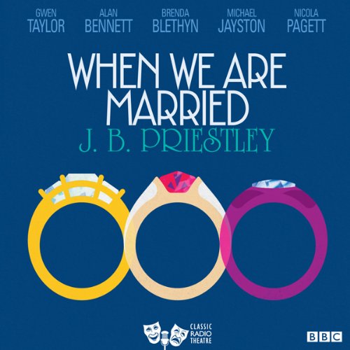 Cover of When We are Married (Classic Radio Theatre)