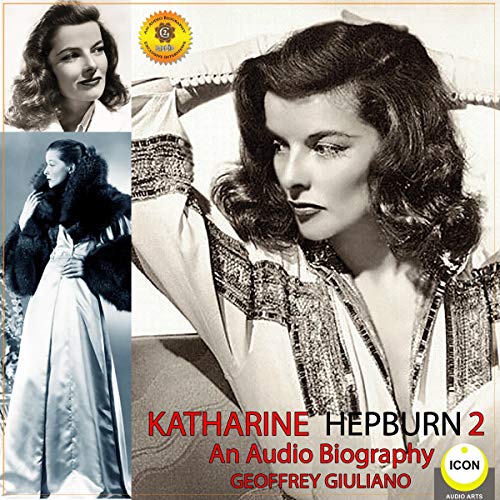 Cover of Katharine Hepburn: An Audio Biography 2