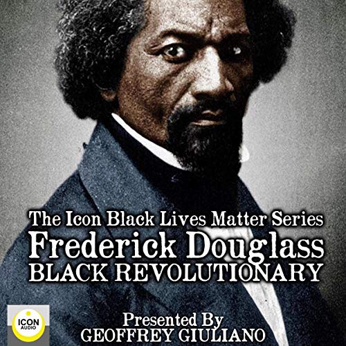 Cover of Frederick Douglass, Black Revolutionary
