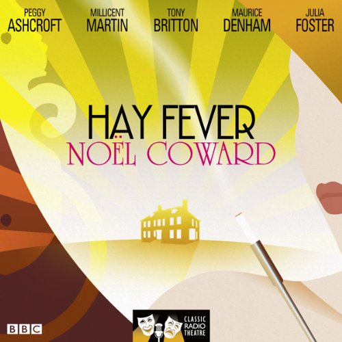 Cover of Hay Fever (Classic Radio Theatre)