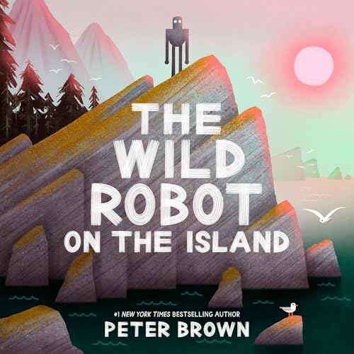 Cover of The Wild Robot on the Island