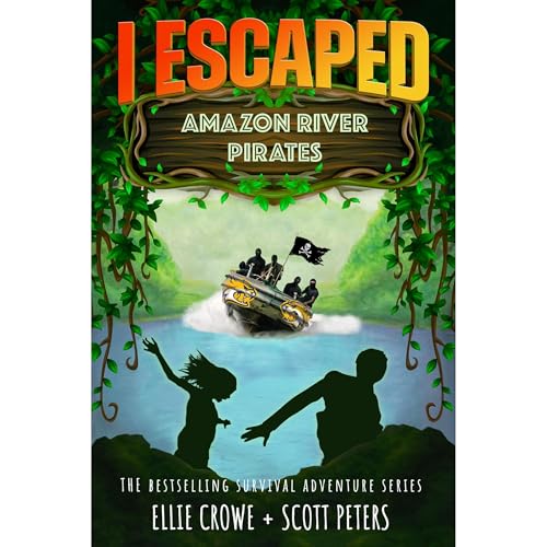 Cover of I Escaped Amazon River Pirates