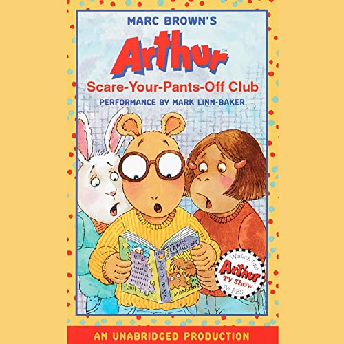 Cover of Arthur and the Scare-Your-Pants-Off Club