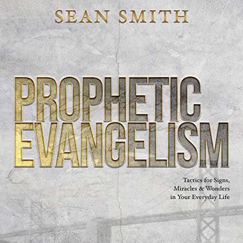 Cover of Prophetic Evangelism (Revised and Updated Edition)