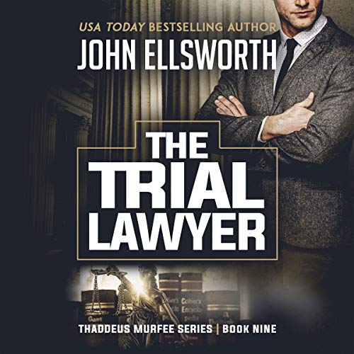 Cover of The Trial Lawyer: A Legal Thriller