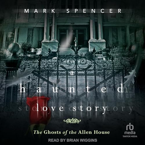 Cover of A Haunted Love Story
