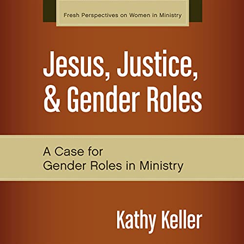 Cover of Jesus, Justice, and Gender Roles
