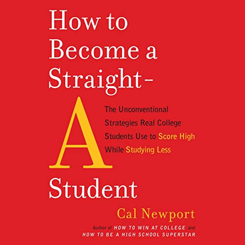 Cover of How to Become a Straight-A Student