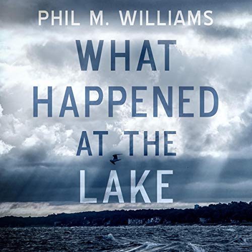 Cover of What Happened at the Lake