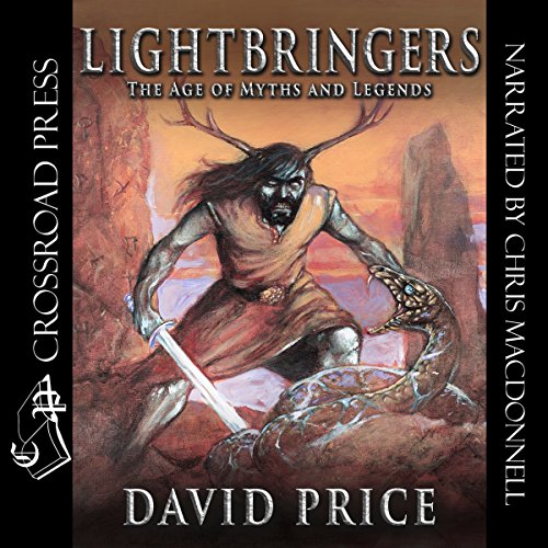 Cover of Lightbringers: The Age of Myths and Legends