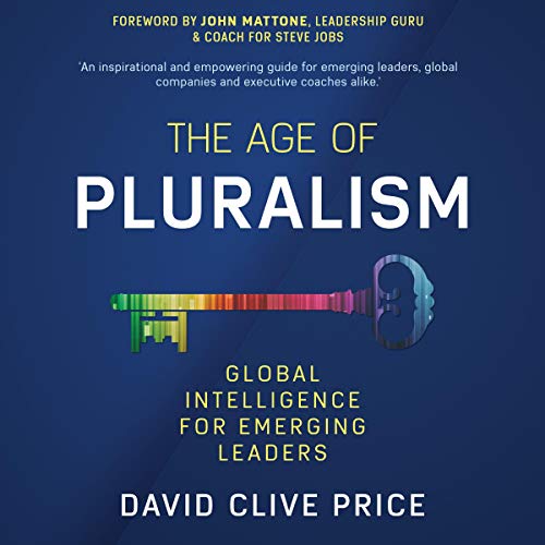 Cover of The Age of Pluralism: Global Intelligence for Emerging Leaders