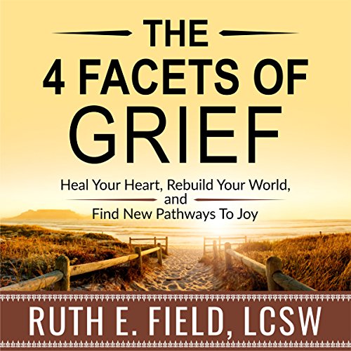 Cover of The 4 Facets of Grief