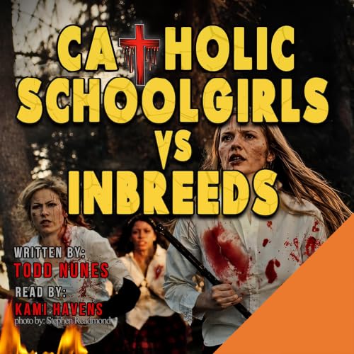 Cover of Catholic Schoolgirls vs Inbreeds