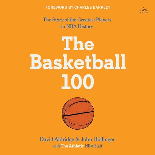 Cover of The Basketball 100