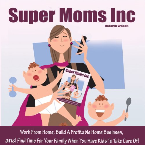 Cover of Super Moms, Inc.