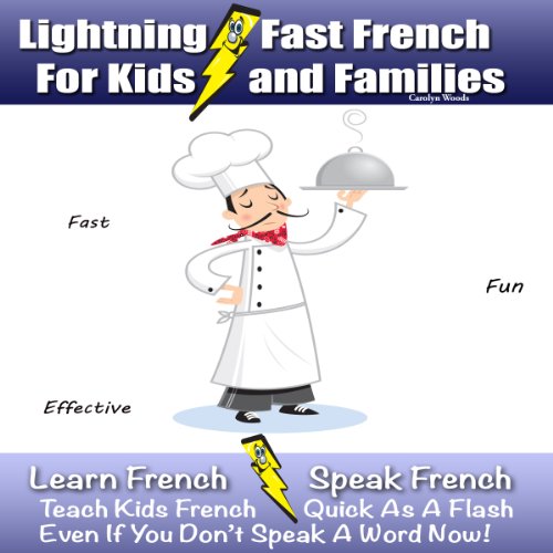 Cover of Lightning-Fast French for Kids and Families