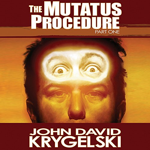 Cover of The Mutatus Procedure, Part One