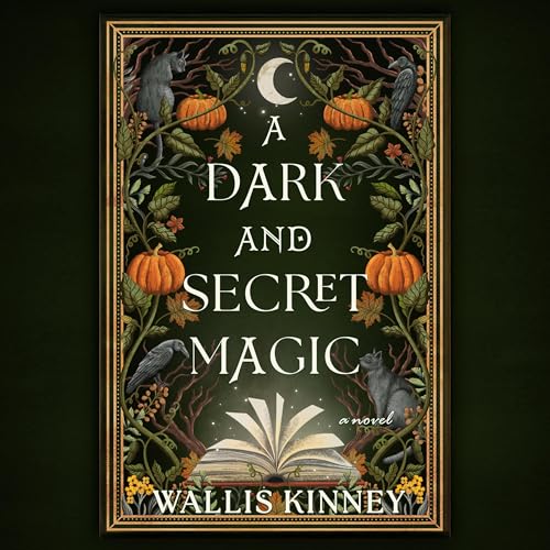 Cover of A Dark and Secret Magic