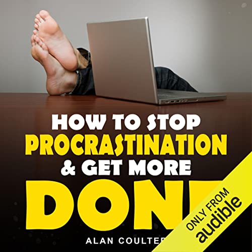 Cover of How to Stop Procrastination & Get More Done