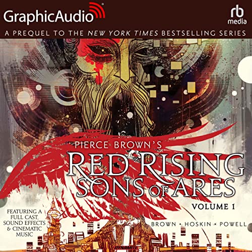 Cover of Red Rising: Sons Of Ares Volume 1 [Dramatized Adaptation]