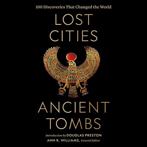 Cover of Lost Cities, Ancient Tombs
