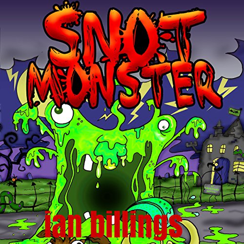 Cover of Snot Monster