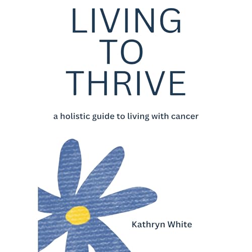 Cover of Living to Thrive