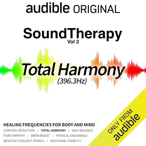 Cover of Sound Therapy: Total Harmony (396.3 Hz)