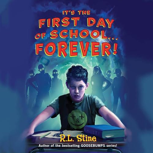 Cover of It's the First Day of School...Forever!