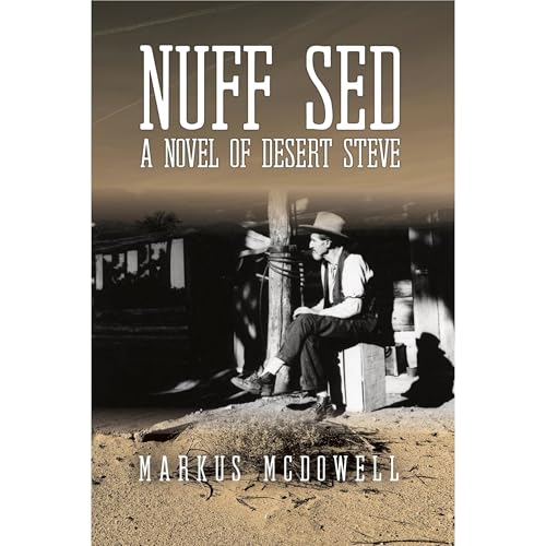 Cover of Nuff Sed: A Novel of Desert Steve