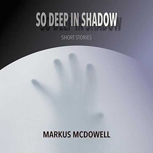 Cover of So Deep in Shadow