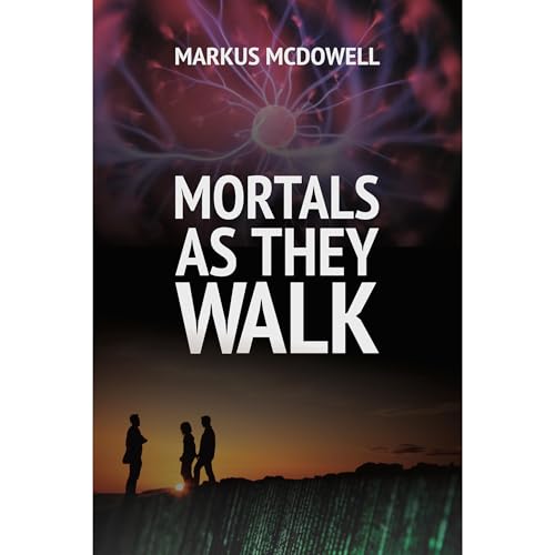 Cover of Mortals As They Walk