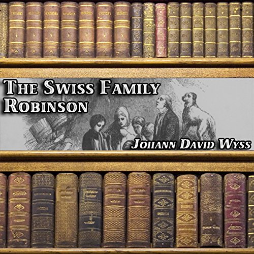 Cover of The Swiss Family Robinson