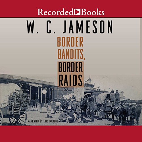 Cover of Border Bandits, Border Raids