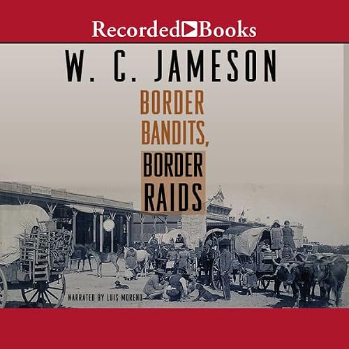 Cover of Border Bandits, Border Raids