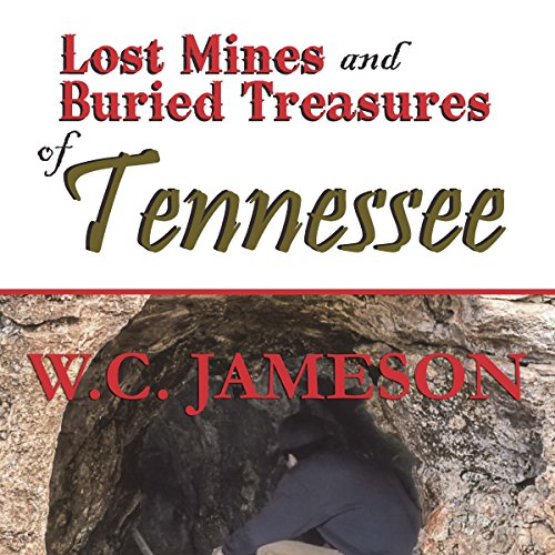 Cover of Lost Mines and Buried Treasures of Tennessee
