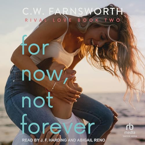 Cover of For Now, Not Forever