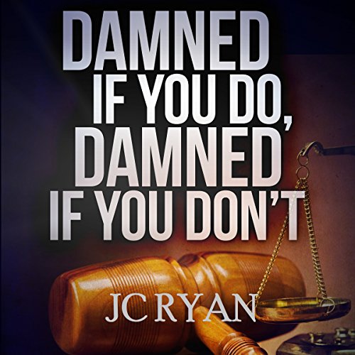 Cover of Damned If You Do, Damned If You Don't