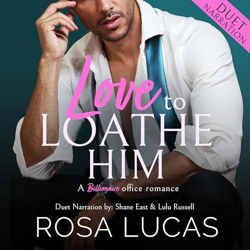 Cover of Love to Loathe Him