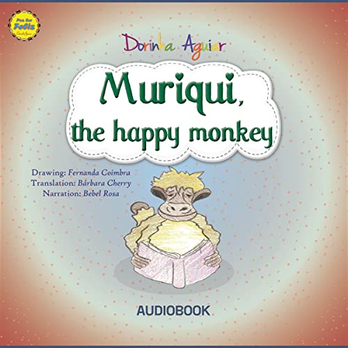 Cover of Muriqui, the Happy Monkey