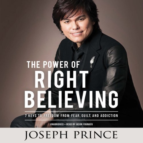 Cover of The Power of Right Believing