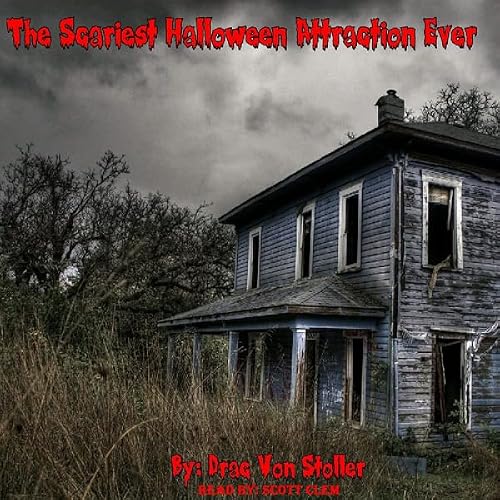 Cover of The Scariest Halloween Attraction Ever
