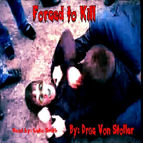 Cover of Forced to Kill