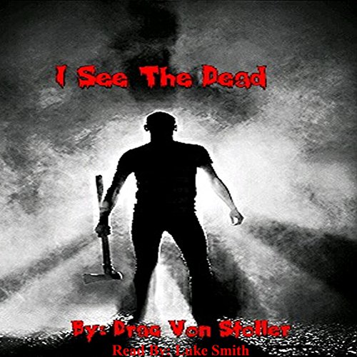 Cover of I See The Dead