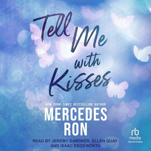 Cover of Tell Me with Kisses