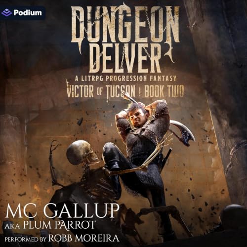 Cover of Dungeon Delver: A LitRPG Progression Fantasy